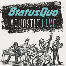 Image: Status Quo - Aquostic - it rocks!
