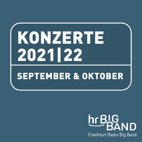 Image: hr-Bigband | Konzerte 2021|22