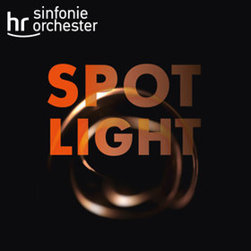 Image: hr-Sinfonieorchester - Spotlight