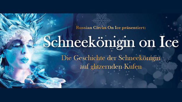 Schneekönigin on Ice - Russian Circus on ice Schneekönigin on Ice - Russian Circus on ice