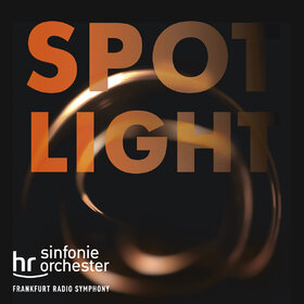 Image: hr-Sinfonieorchester - Spotlight