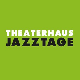 Image: Theaterhaus Jazztage