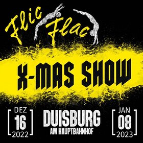 Image Event: Flic Flac Duisburg - Die X-MAS-Show