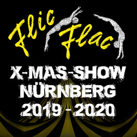 Image: Flic Flac Nürnberg - Die neue X-MAS Show