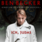 Ben Becker: Ich, Judas - Einer unter euch wird mich verraten Ben Becker: Ich, Judas - Einer unter euch wird mich verraten