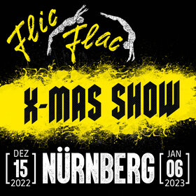 Image: Flic Flac Nürnberg - Die X-MAS-Show