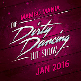 Image: The Dirty Dancing Hit Show - Mambo Mania
